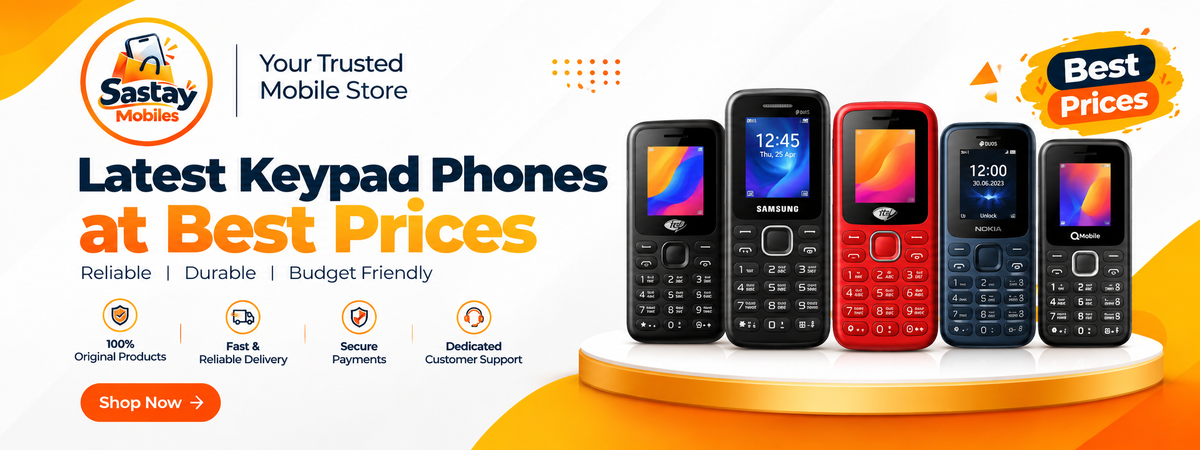 Sastay Mobiles | Best Keypad Mobile Phones in Pakistan